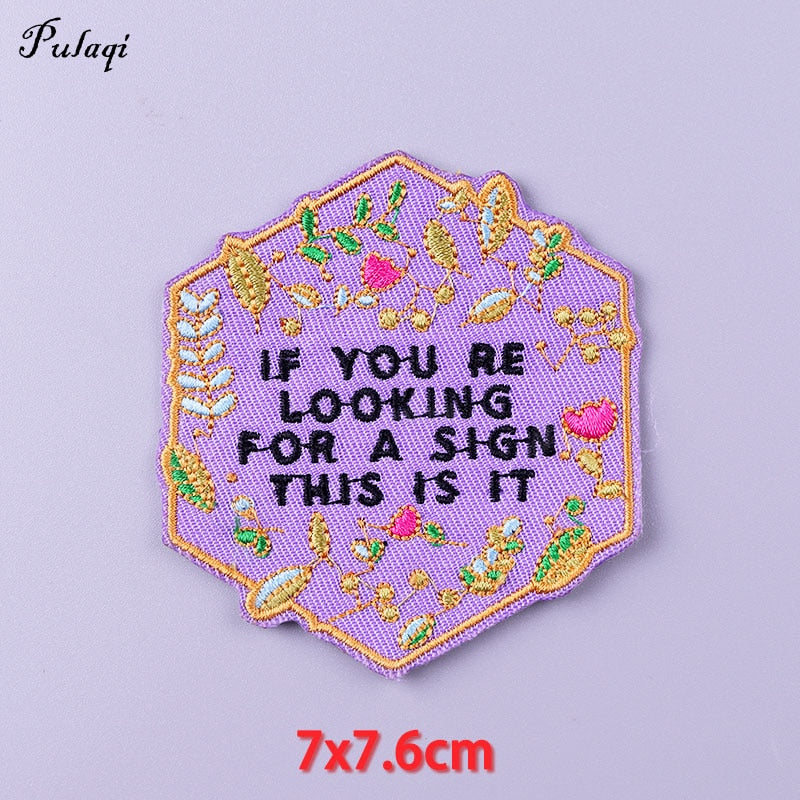 If You Are Looking For A Sign This Is It Patches Iron on Patch For Clothing