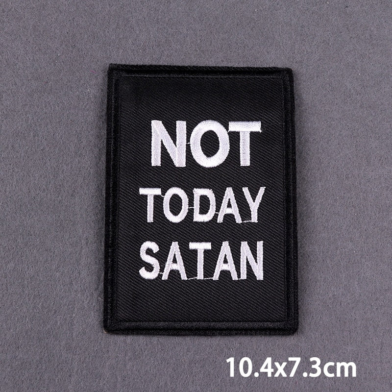 Not Today Satan Slogan Patch Iron On Badge Clothes DIY Embroidery Patches