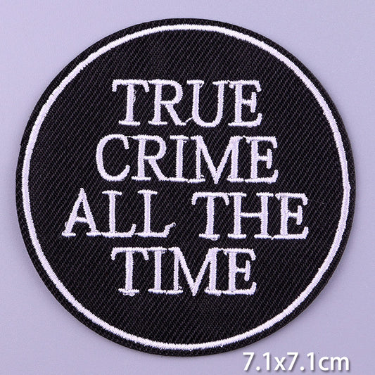 Crime All The Time DIY Cartoon Patches Clothes Patch Embroidered Stickers Badge