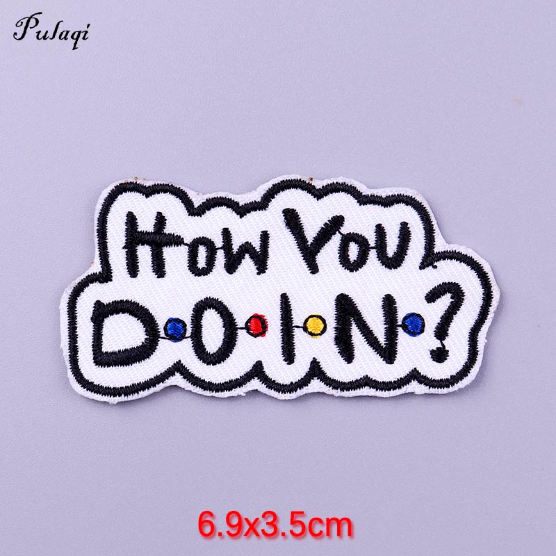 How You Doin Patch Iron On Patches Clothes Cartoon Stickers Embroidered Badge