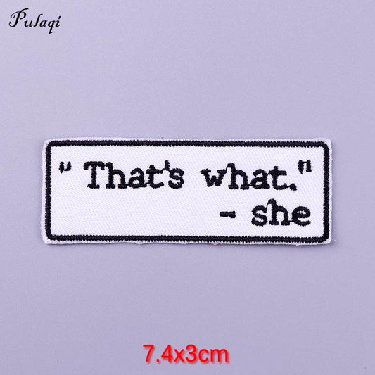 Thats What She Patch Iron On Patches Clothes Cartoon Stickers Embroidered Badge