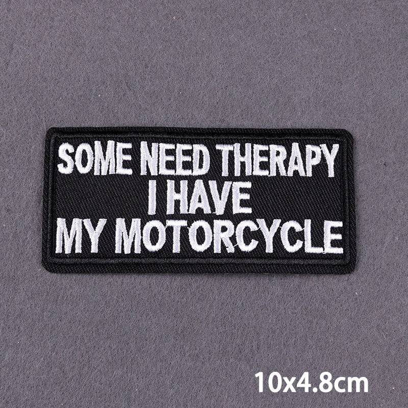 Some Need Therapy I Have My Motorcycle Slogan Patch Iron On Badge Clothes DIY