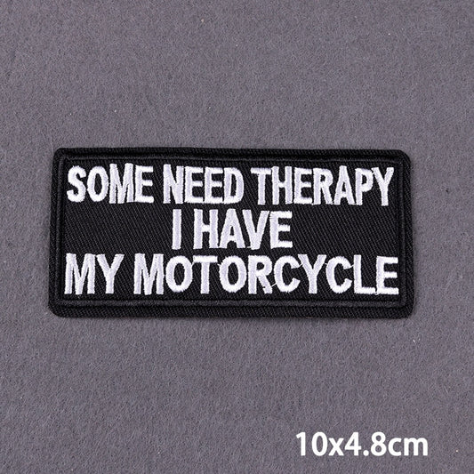 Some Need Therapy I Have My Motorcycle Slogan Patch Iron On Badge Clothes DIY