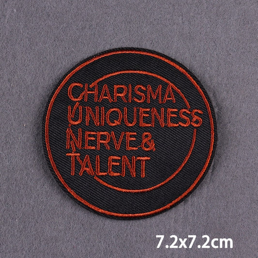 Charisma Uniqueness Nerve Talent Slogan Patch Iron On Badge Clothes DIY