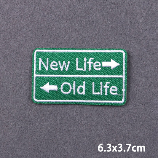 New Life Old Life Green Slogan Patch Iron On Badge Clothes DIY Embroidery