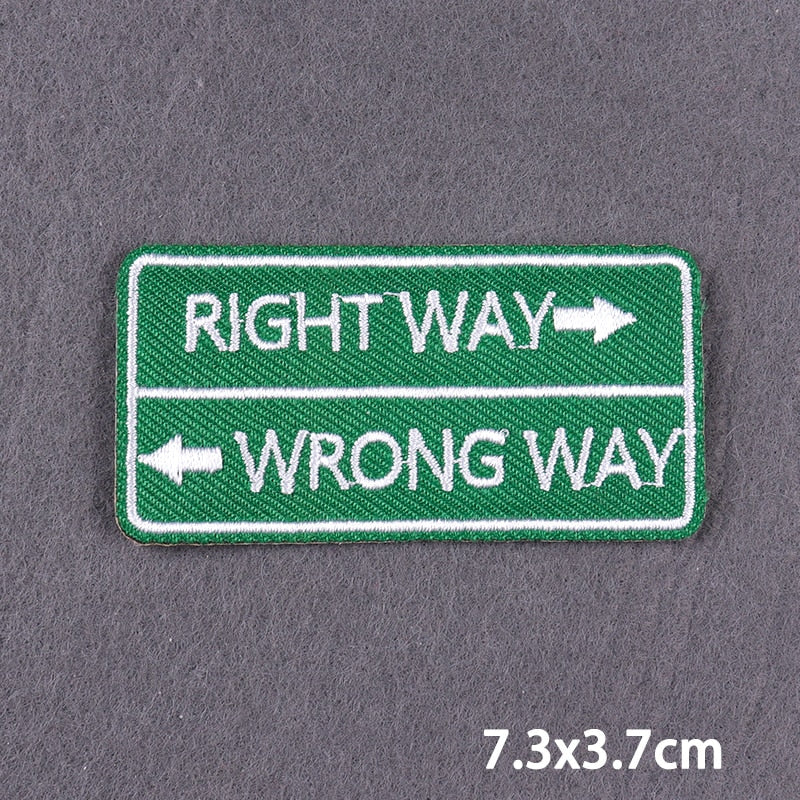 Right Way Wrong Way Slogan Patch Iron On Badge Clothes DIY Embroidery Patches