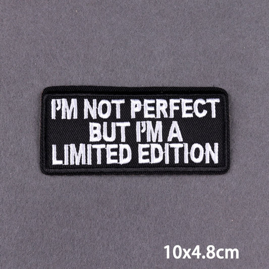 Im Not Perfect But Im Limited Edition Slogan Patch Iron On Badge Clothes DIY