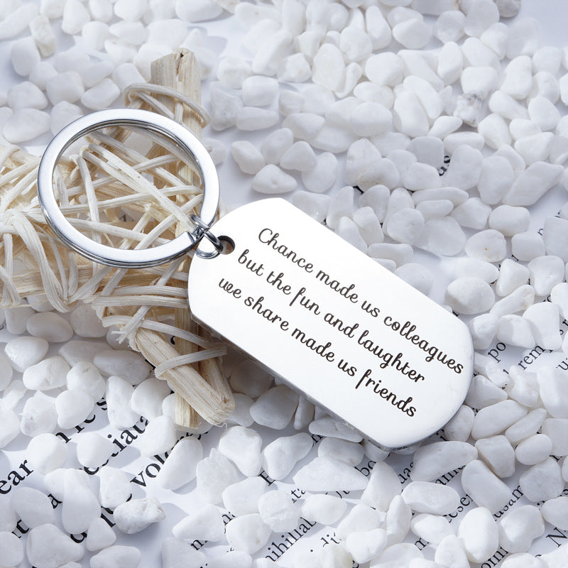 Chance Made Us Colleagues Stainless Steel Keychain