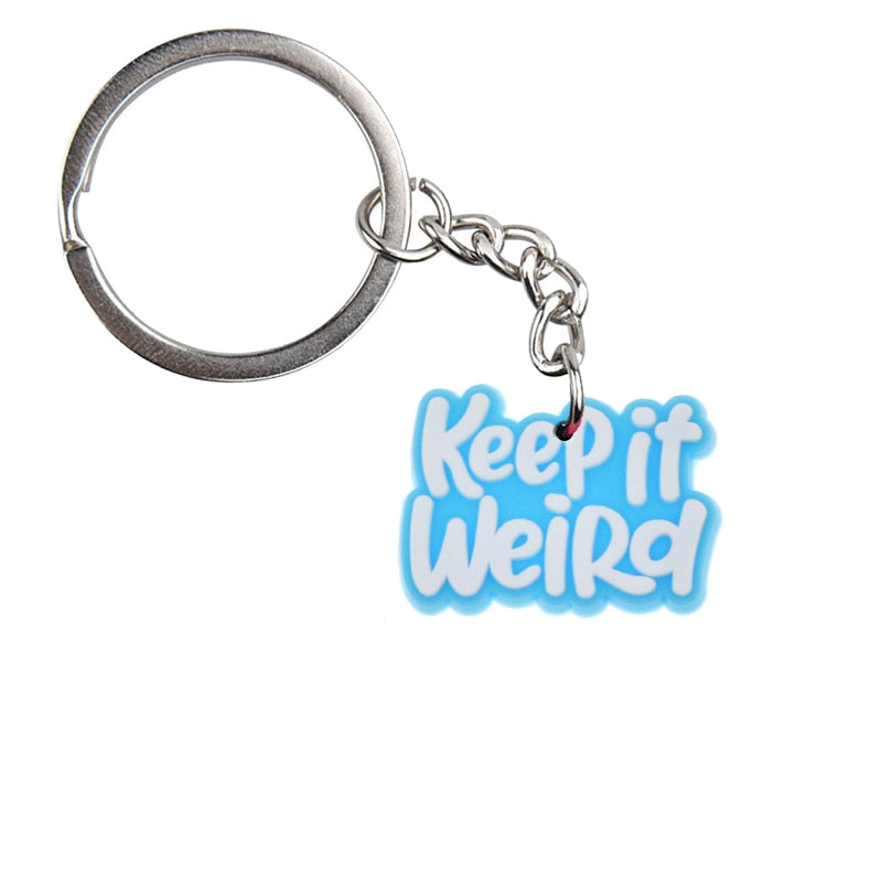 Keep It Weird Keychain Car Keyring Cartoon Creative Pendant Souvenir Gift